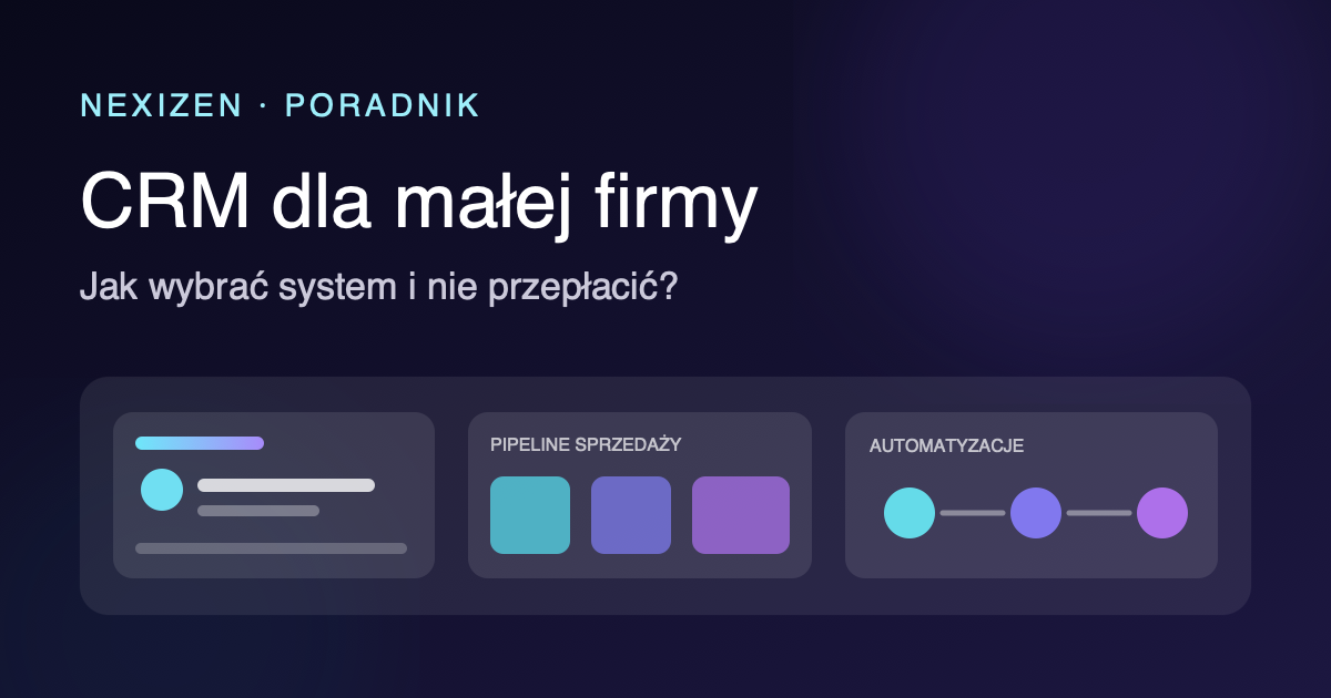CRM dla małej firmy: jak wybrać system w 2026?